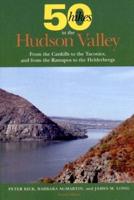 50 Hikes in the Hudson Valley