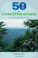 50 Hikes in Central Pennsylvania