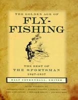 The Golden Age of Fly-Fishing
