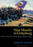 Nine Months to Gettysburg