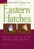 The Complete Guide to Eastern Hatches