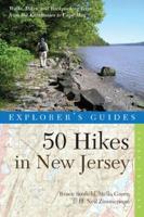 Explorer's Guide 50 Hikes in New Jersey