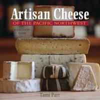 Artisan Cheese of the Pacific Northwest