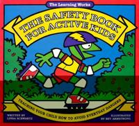 The Safety Book for Active Kids