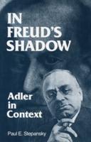 In Freud's Shadow