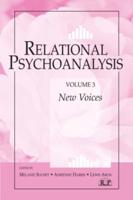 Relational Psychoanalysis, Volume 3