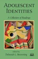 Adolescent Identities: A Collection of Readings