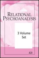Relational Psychoanalysis 3 Volume Set
