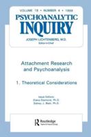 Attachment Research and Psychoanalysis : Psychoanalytic Inquiry, 19.4