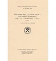 Economic and Financial Crises and Transformations in Sixteenth-Century Europe
