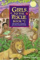 Girls to the Rescue Book. 2