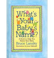 What's Your Baby's Name?