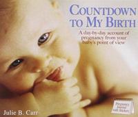Countdown to My Birth