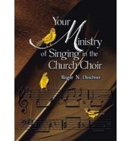 Your Ministry of Singing in the Church Choir
