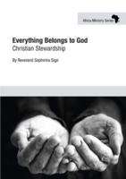 Everything Belongs to God