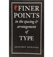 Finer Points in the Spacing and Arrangement of Type