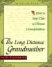 The Long Distance Grandmother