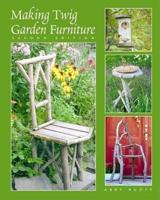 Making Twig Garden Furniture