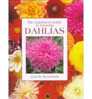 The Gardener's Guide to Growing Dahlias