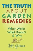 The Truth About Garden Remedies