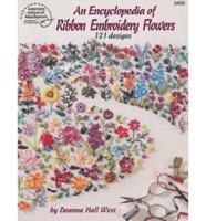 An Encyclopedia of Ribbon Embroidery Flowers