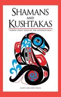 Shamans and Kushtakas