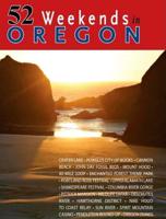 52 Weekends in Oregon