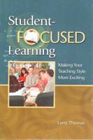 Student-Focused Learning