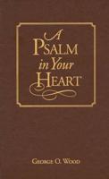 Psalm in Your Heart