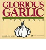 Glorious Garlic