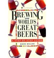 Brewing the World's Great Beers