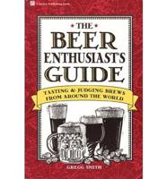 The Beer Enthusiast's Guide