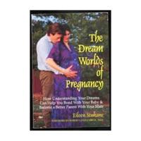 The Dream Worlds of Pregnancy