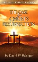 Case for Christ's Resurrection