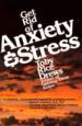 Get Rid of Anxiety & Stress