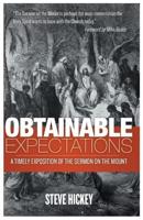 Obtainable Expectations : A Timely Exposition of Sermon on the Mount