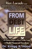 From Debt to Life