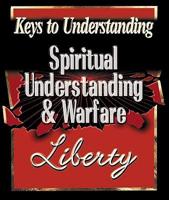 Spiritual Understanding and Warfare Basics