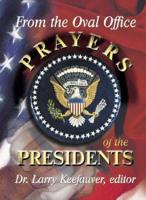 From the Oval Office, Prayers of the Presidents
