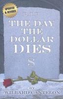 The Day the Dollar Dies