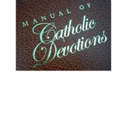 Manual of Catholic Devotions