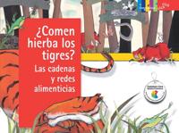 +Comen Hierba Los Tigres? Las Cadenas Y Redes Alimenticias / Do Tigers Eat Grass?: Food Chains and Webs
