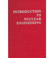 Introduction to Nuclear Engineering