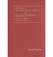 Preface to Estates in Land and Future Interests