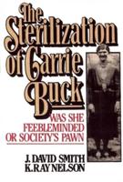 The Sterilization of Carrie Buck