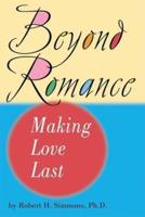 Beyond Romance
