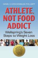 Athlete, Not Food Addict