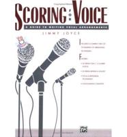 Scoring for Voice