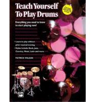 Alfred&#39;s Teach Yourself to Play Drums: Book &amp; CD