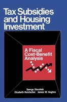 Tax Subsidies and Housing Investment